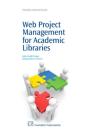 Web Project Management For Academic Libraries - Preview