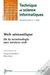 Web Semantique De La Terminologie Aux Services Web Technique Et Science Informatiques Rsti Serie Tsi