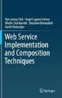 Web Service Implementation And Composition Techniques - Preview
