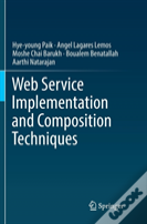 Web Service Implementation And Composition Techniques