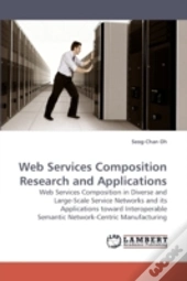 Web Services Composition Research And Applications