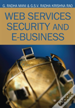 Web Services Security And E-Business
