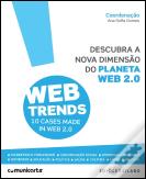 Web Trends - 10 Cases Made in Web 2.0