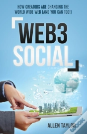 Capa do artigo Web3 Social: How Creators Are Changing The World Wide Web (And You Can Too!)