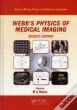 Webb'S Physics Of Medical Imaging