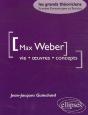Weber Max - Vie - Oeuvres - Concepts - Preview
