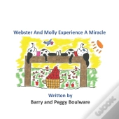 Webster And Molly Experience A Miracle