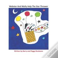 Webster And Molly Help The Star Thrower