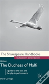 Webster: The Duchess Of Malfi