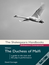 Webster: The Duchess Of Malfi