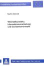 Wechselkursrisiko, Informationsverarbeitung Und Devisenterminmarkt - Preview