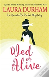 Wed Or Alive