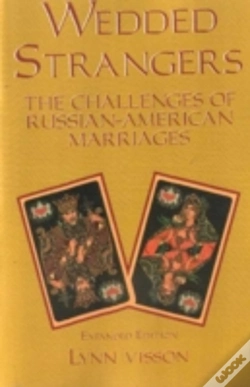 Capa do artigo Wedded Strangers: The Challenges Of Russian-American Marriages