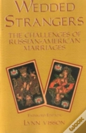 Capa do artigo Wedded Strangers: The Challenges Of Russian-American Marriages