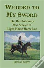 Wedded To My Sword