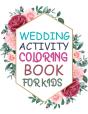 Wedding Activity Coloring Book For Kids - Preview