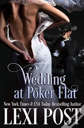 Wedding At Poker Flat