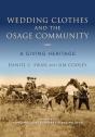 Wedding Clothes And The Osage Community - Preview