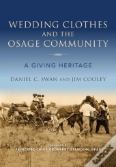 Wedding Clothes And The Osage Community