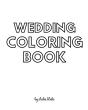 Wedding Coloring Book For Children - Create Your Own Doodle Cover (8x10 Softcover Personalized Coloring Book / Activity Book) - Preview