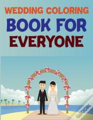 Wedding Coloring Book For Everyone