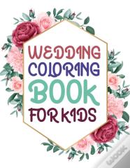 Wedding Coloring Book For Kids