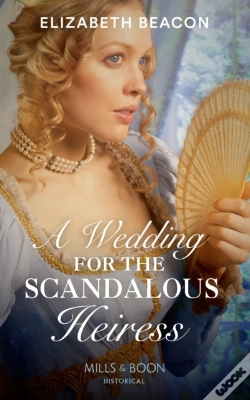 Capa do artigo Wedding For The Scandalous Heiress