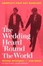 Wedding Heard 'Round The World - Preview