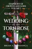 Wedding Of The Torn Rose
