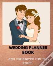 Wedding Planner Book And Organizer For The Bride