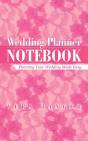 Wedding Planner Notebook: Planning Your - Preview