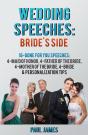 Wedding Speeches: Bride'S Side: 16 Done For You Speeches - Preview