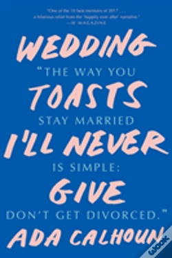Capa do artigo Wedding Toasts I'Ll Never Give