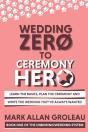Wedding Zero To Ceremony Hero - Preview