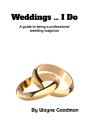 Weddings ... I Do. - Preview