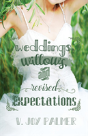Weddings, Willows, And Revised Expectations - Preview