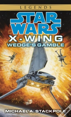 Capa do artigo Wedge'S Gamble: Star Wars Legends (Rogue Squadron)