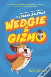 Wedgie & Gizmo