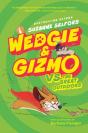 Wedgie & Gizmo Vs. The Great Outdoors - Preview