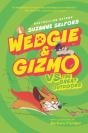 Wedgie & Gizmo Vs. The Great Outdoors - Preview