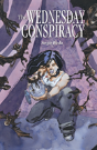 Wednesday Conspiracy, The, - Preview
