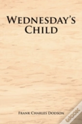 Wednesday'S Child