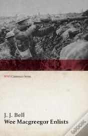 Capa do artigo Wee Macgreegor Enlists (Wwi Centenary Series)