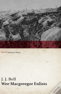 Capa do artigo Wee Macgreegor Enlists (Wwi Centenary Series)