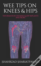 Wee Tips On Knees & Hips