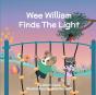 Wee William Finds The Light - Preview
