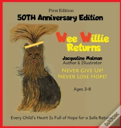 Capa do artigo Wee Willie Returns -50th Anniversary Edition- Never Give Up! Never Lose Hope! Ages 3-8
