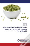 Weed Control Study In Rainy Green Gram (Vigna Radiata L. Wilczek)