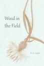 Weed In The Field - Preview