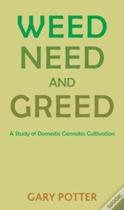 Capa do artigo Weed, Need And Greed